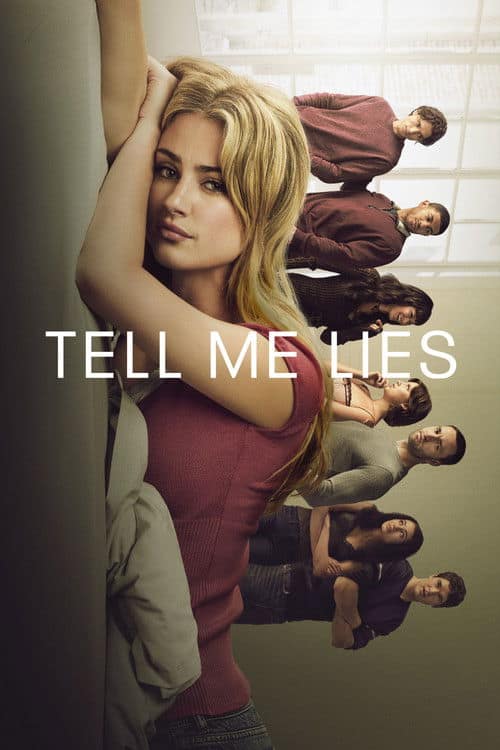A publicity poster for "Tell Me Lies." In the foreground, a young woman with long blonde hair lies horizontally, head resting on her arms, staring intensely forward. The white text "TELL ME LIES" is centered over her. Behind her, stacked vertically in a receding lineup that emphasizes perspective, are portraits of five other young adults looking in different directions, some directly forward, others to the side. The overall background is a modern, light-filled building interior.