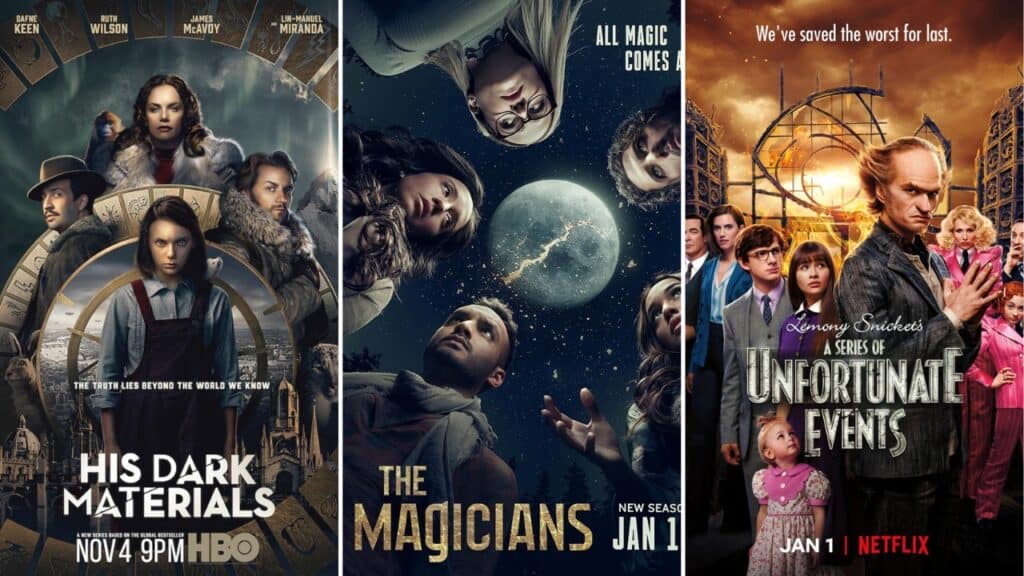 Promotional posters for His Dark Materials, The Magicians, and A Series of Unfortunate Events, three fantasy shows similar to movies like Harry Potter.