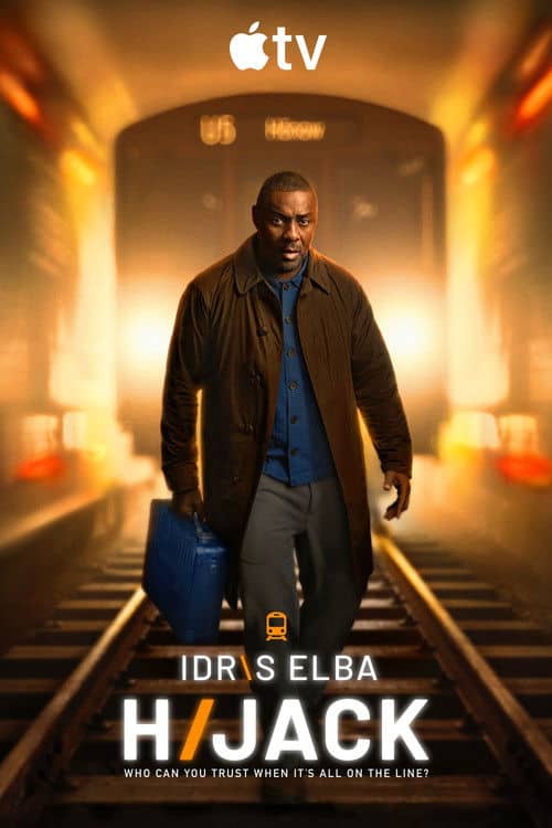 A vertical poster featuring Idris Elba in character, looking forward with an intense expression. He is walking on subway tracks with train headlights and golden light in the tunnel behind him, holding a blue briefcase. The Apple TV+ logo and the text