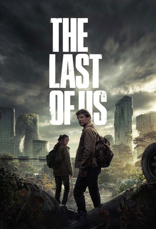 Poster for The Last of Us showing two survivors standing in a ruined city with towering buildings and stormy skies.