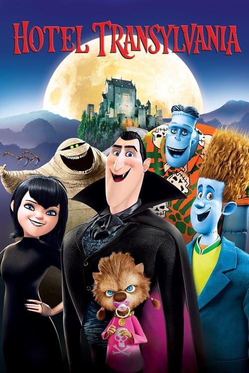 A cartoon poster for Hotel Transylvania, featuring the animated Cast (Dracula, Mavis, and friends) looking friendly. This movie is ideal for very young kids who aren't ready for live-action but love the monster comedy of movies like Ghostbusters.