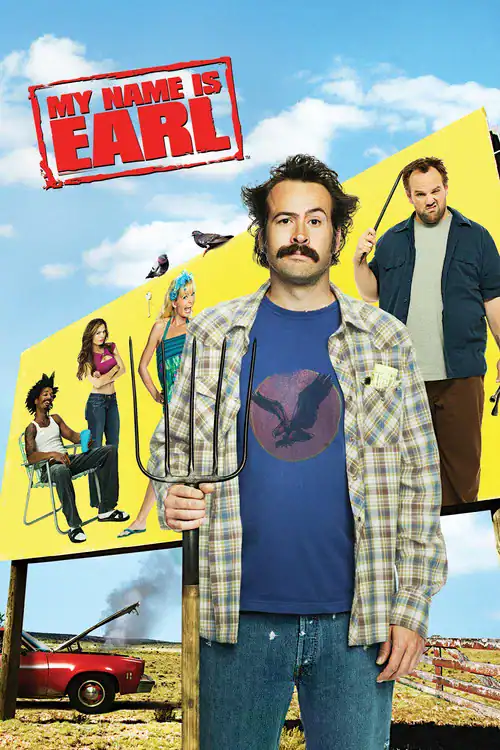 Promotional poster for the TV show "My Name Is Earl," featuring Earl, Randy, and other cast members on a large yellow billboard.