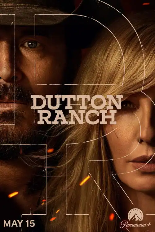 A vertical movie poster for the 'Dutton Ranch' series on Paramount+, featuring a split close-up portrait of Kelly Reilly as Beth Dutton and Cole Hauser as Rip Wheeler. A large stylized 'R' and the 'Y' brand overlay their faces, with fire sparks in the air and the 'May 15' premiere date and Paramount+ logo at the bottom.